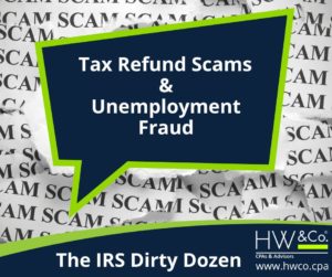 Speech bubble with the words "Tax Refund Scams & Unemployment Fraud" inside